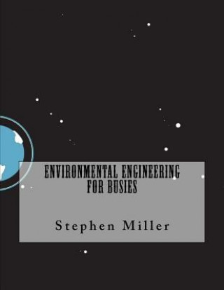 Environmental Engineering for Busies