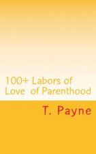 100+: All the Occupations of Parenthood