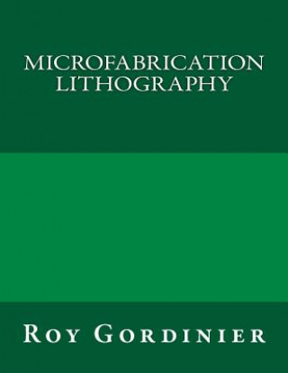 Microfabrication Lithography