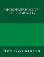 Microfabrication Lithography
