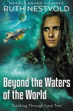 Beyond the Waters of the World
