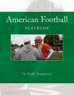 American Football Playbook: 70 Field Templates