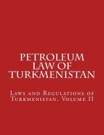 Petroleum Law of Turkmenistan
