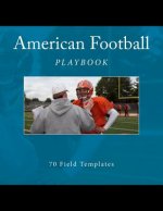American Football Playbook: 70 Field Templates