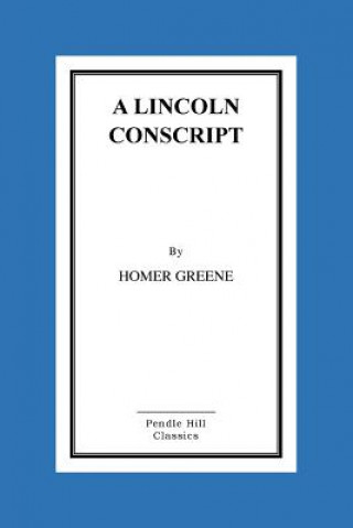 A Lincoln Conscript