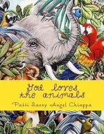 God loves the animals