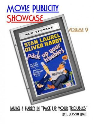 Movie Publicity Showcase Volume 9: Laurel and Hardy in 