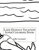 Lake Quinalt Vacation Super Coloring Book