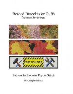 Beaded Bracelets or Cuffs: Bead Patterns by GGsDesigns