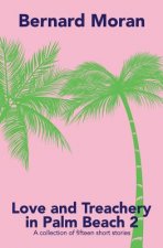Love And Treachery In Palm Beach 2