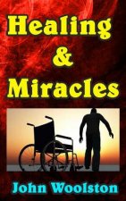 Healing & Miracles