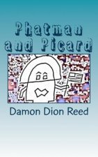 Phatman and Picard: Origins