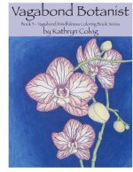 Vagabond Botanist: Adult Coloring Book