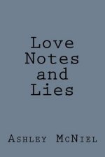 Love Notes and Lies