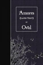 Amores: Latin Text