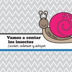 Vamos a contar los insectos: A contar, colorear y dibujar libro para ni?os (Spanish edition)