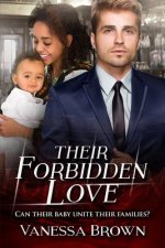 Their Forbidden Love: A Pregnancy BWWM Billionaire Romance