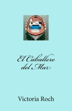 EL CABALLERO DEL MAR
