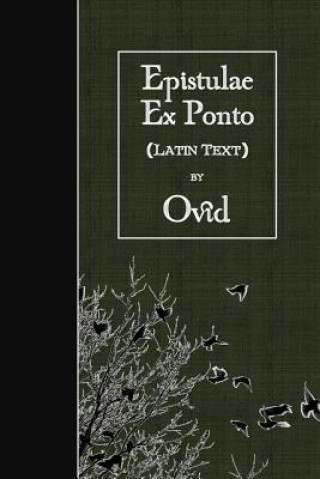 Epistulae Ex Ponto: Latin Text