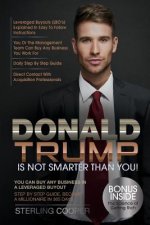 Donald Trump Is Not Smarter Than You