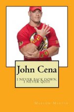 John Cena: I never back down, I never quit