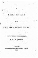 A brief history of the United States boundary question