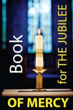 BOOK for the JUBILEE OF MERCY: ANTHOLOGY 3 BEST SELLERS of SPIRITUALITY