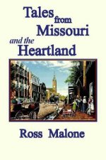 Tales from Missouri and the Heartland