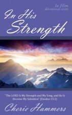 In His Strength: 