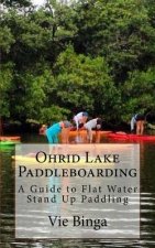 Ohrid Lake Paddleboarding