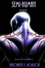 Semi-Human: Book Two