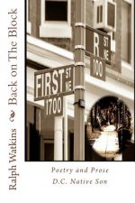 Back on The Block: Poetry & Prose