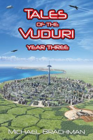 Tales of the Vuduri: Year Three