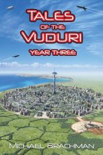 Tales of the Vuduri: Year Three