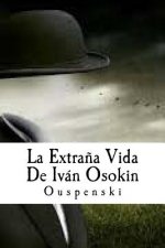 La Extra?a Vida De Iván Osokin