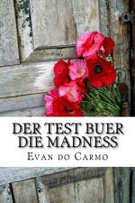 der test buer die madness