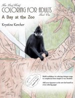 A Day At The Zoo: Coloring for Adults