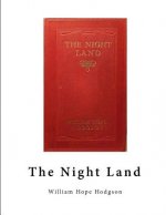 The Night Land: A Classic Horror Novel