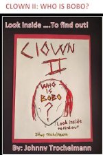 Clown II: Who is Bobo