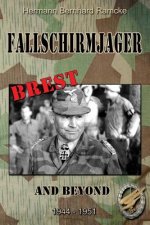 Fallschirmjager Brest and Beyond