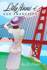 Lily Anne of San Francisco