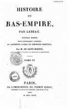 Histoire du BasEmpire - Tome VI