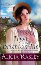 Tryst at the Brighton Inn: A Regency CSI Mystery
