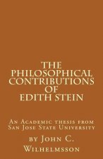 The Philosophical Contributions of Edith Stein: An Academic Thesis from San Jose State University