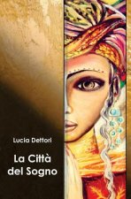 La Citt? del Sogno