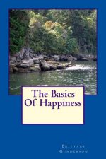 The Basics Of Happiness