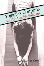 Yoga Sex Coupons: Are You Flexible Enough?