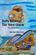 Duffy Barkley: The Third Charm