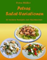 Petras Salat-Variationen: 33 leckere Rezepte zum Nachkochen
