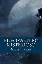 El Forastero Misterioso